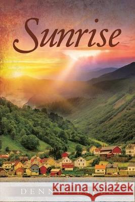 Sunrise Dennis Esler 9781950955619 Book Vine Press - książka