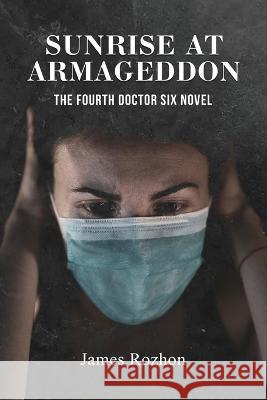 Sunrise at Armageddon James Rozhon 9798887751917 Gotham Books - książka