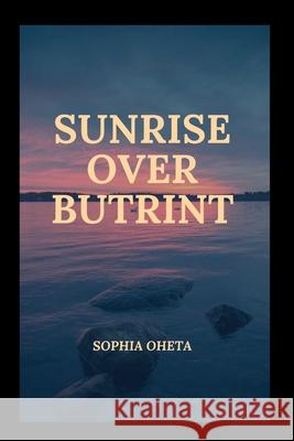 Sunrise over Butrint Oheta Sophia 9788875680961 OS Pub - książka