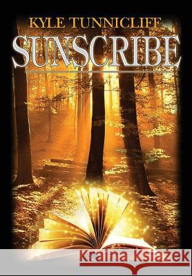 Sunscribe Kyle Tunnicliff 9781635351651 Neely Worldwide Publishing - książka