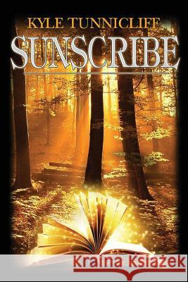 Sunscribe Kyle Tunnicliff 9781635356021 Neely Worldwide Publishing - książka