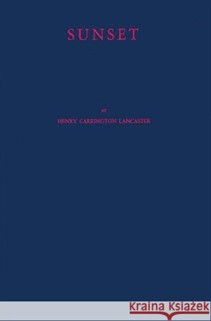 Sunset Geoff Lancaster Henry Carrington Lancaster Lancaster 9780837192789 Greenwood Press - książka
