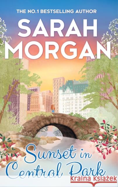 Sunset In Central Park Sarah Morgan 9781848454729 HarperCollins Publishers - książka