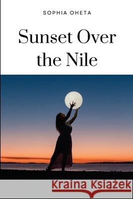 Sunset Over the Nile Oheta Sophia 9787428060373 OS Pub - książka