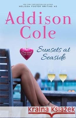 Sunsets at Seaside Addison Cole 9781941480939 World Literary Press - książka