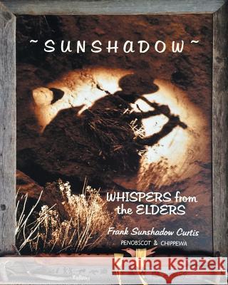 Sunshadow: Whispers from the Elders Frank S 9781683487241 Page Publishing, Inc. - książka