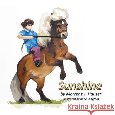 Sunshine Morrene J Hauser 9781684334872 Black Rose Writing - książka