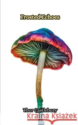 Sunshine and Shadows Thor Castlebury 9789916855799 Creative Arts Management Ou - książka