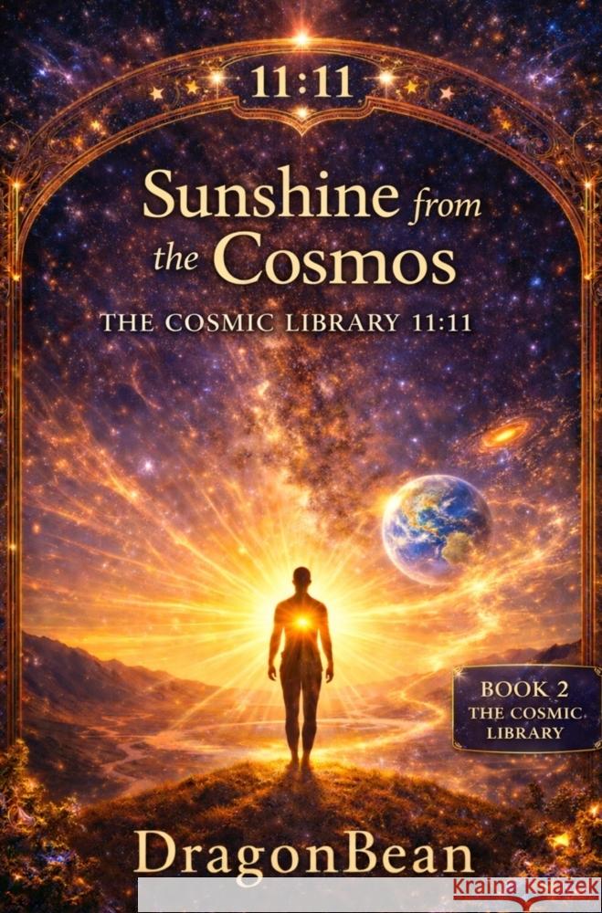 Sunshine from the Cosmos Bean, Dragon 9789403869452 Bookmundo - książka