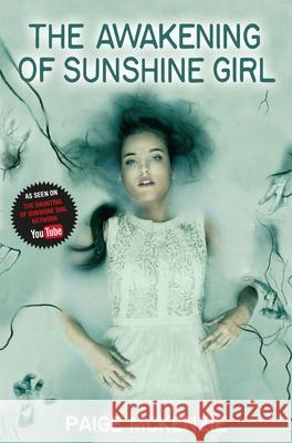 Sunshine Girl - The Awakening of Sunshine Girl Paige McKenzie 9781509801855 MACMILLAN CHILDREN'S BOOKS - książka