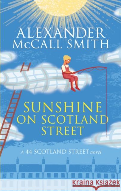 Sunshine on Scotland Street Alexander Mccall Smith 9780349139166 Little, Brown Book Group - książka
