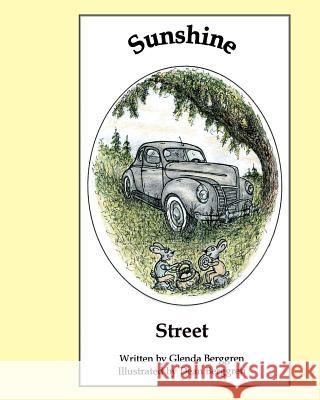 Sunshine Street Glenda Berggren Dean Berggren 9781463702557 Createspace - książka