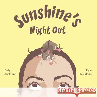 Sunshine's Night Out Carly Strickland 9781466376410 Createspace - książka