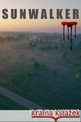 Sunwalker S. T. Sanchez Courtney Johansson 9780999001615 Not Avail - książka