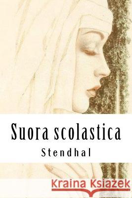 Suora scolastica Stendhal 9781986883436 Createspace Independent Publishing Platform - książka