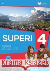 Super! 4 Zeszyt ćwiczeńi B1 + CD HUEBER Przemysław E. Gębal, Sławomira Kołsut, Birgit Kir 9783196110661 Hueber - książka