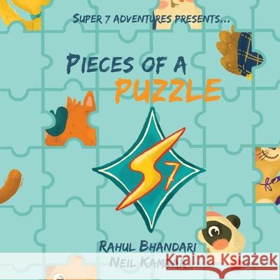 Super 7 Adventures Presents: Pieces of a Puzzle Neil Kamdar Rahul Bhandari 9781080921294 Independently Published - książka