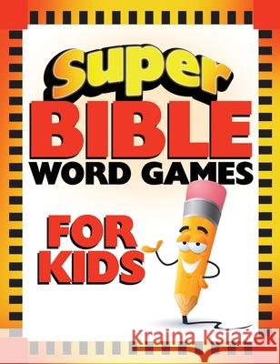 Super Bible Word Games for Kids Barbour Publishing 9781643528403 Barbour Publishing - książka