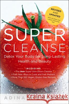 Super Cleanse Revised Edition: Detox Your Body for Long-Lasting Health and Beauty Niemerow, Adina 9780062113368  - książka