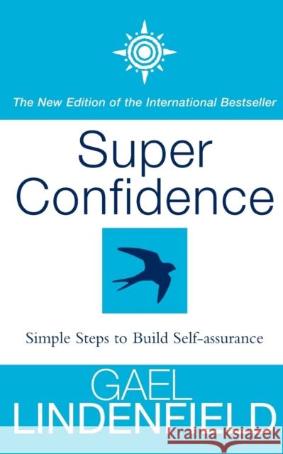 Super Confidence Lindenfield, Gael 9780722540114 HARPERCOLLINS PUBLISHERS - książka