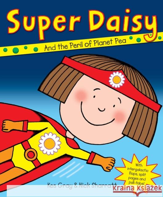 Super Daisy Kes Gray 9781862309647 Penguin Random House Children's UK - książka