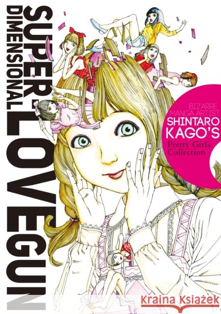 Super-Dimensional Love Gun Shintaro Kago 9781634429429 Denpa Books - książka