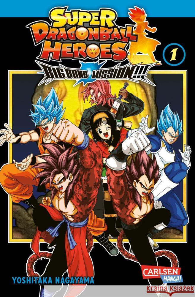 Super Dragon Ball Heroes Big Bang Mission!!!. Bd.1 Nagayama, Yoshitaka 9783551779908 Carlsen Manga - książka