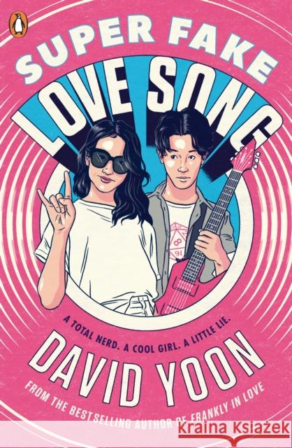 Super Fake Love Song David Yoon 9780241373453 Penguin Random House Children's UK - książka