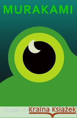 Super-Frog Saves Tokyo Haruki Murakami 9781787304710 Vintage Publishing - książka