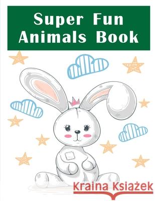 Super Fun Animals Book: Creative haven christmas inspirations coloring book J. K. Mimo 9781711032290 Independently Published - książka