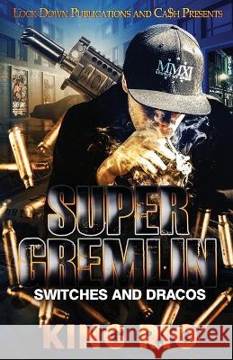 Super Gremlin King Rio   9781960993083 Lock Down Publications - książka