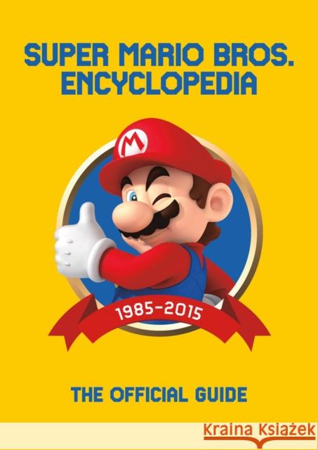 Super Mario Encyclopedia: The Official Guide to the First 30 Years Nintendo 9781506708973 Dark Horse Comics,U.S. - książka