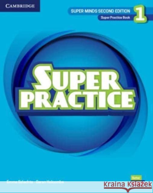 Super Minds Level 1 Super Practice Book British English Emma Szlachta Garan Holcombe  9781108821902 Cambridge University Press - książka