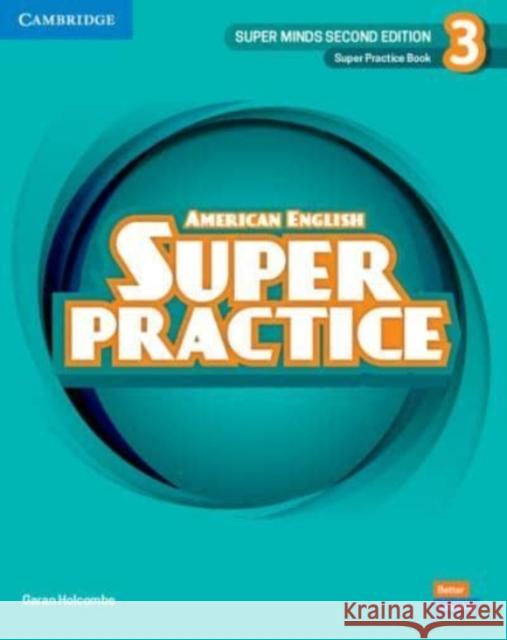 Super Minds Level 3 Super Practice Book American English Garan Holcombe   9781108827218 Cambridge University Press - książka