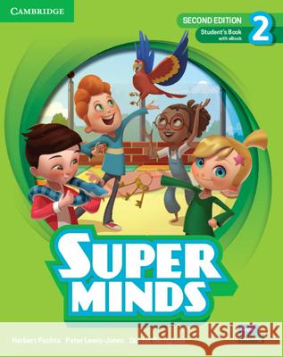 Super Minds Second Edition Level 2 Student's Book with eBook British English [With eBook] Puchta, Herbert 9781108812245 Cambridge University Press - książka