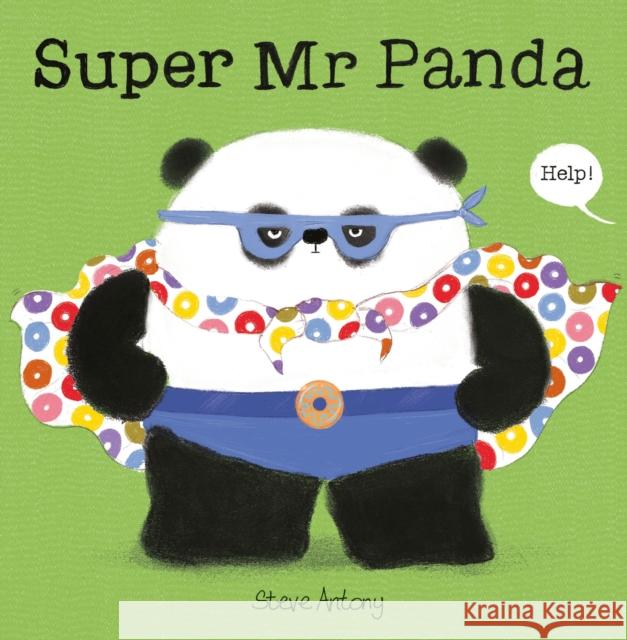 Super Mr Panda Antony, Steve 9781444980721 Hachette Children's Group - książka