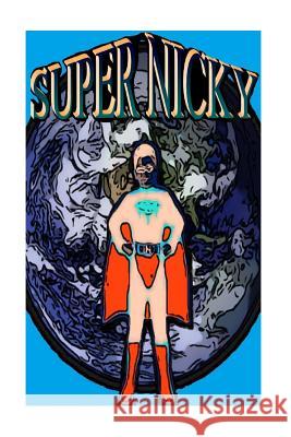 Super Nicky Mitch Ko 9781511886895 Createspace Independent Publishing Platform - książka