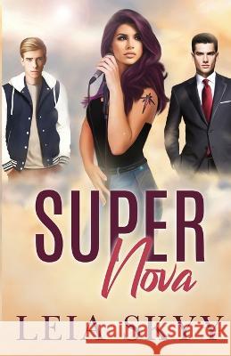 Super Nova Leia Skyy 9781959039525 Books to Hook Publishing, LLC. - książka