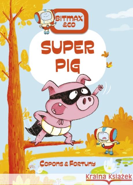 Super Pig Copons, Jaume 9780764364877 GAZELLE BOOK SERVICES - książka