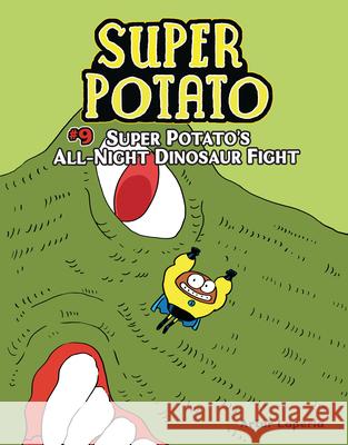 Super Potato's All-Night Dinosaur Fight: Book 9 Artur Laperla Artur Laperla 9781728424590 Graphic Universe (Tm) - książka