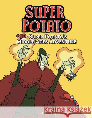 Super Potato\'s Middle Ages Adventure: Book 10 Artur Laperla Artur Laperla 9781728459530 Graphic Universe (Tm) - książka