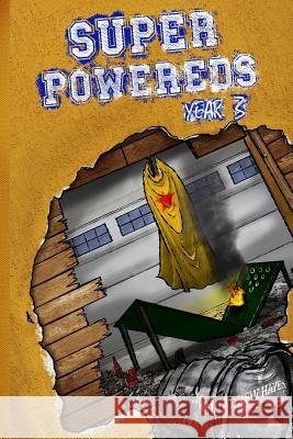 Super Powereds: Year 3 Drew Hayes 9780692461754 Thunder Pear Publishing LLC - książka