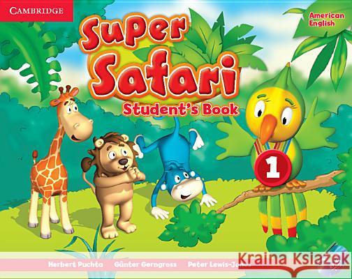 Super Safari American English Level 1 Student's Book with DVD-ROM [With DVD ROM] Puchta, Herbert 9781107481770 Cambridge University Press - książka