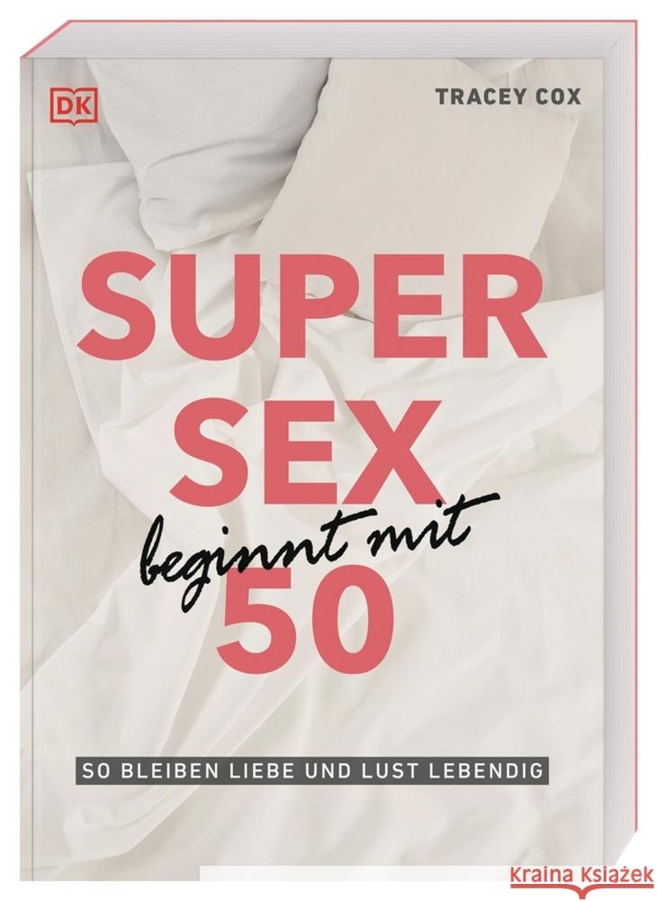 Super Sex beginnt mit 50 Cox, Tracey 9783831041640 Dorling Kindersley - książka