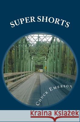 Super Shorts: people and life Emerson, Chuck 9781491282342 Createspace - książka