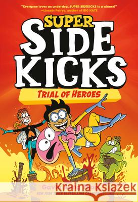 Super Sidekicks #3: Trial of Heroes Gavin Aung Than Gavin Aung Than 9780593175163 Random House Books for Young Readers - książka