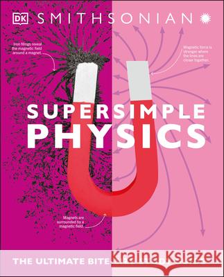 Super Simple Physics: The Ultimate Bitesize Study Guide DK 9780744027532 DK Publishing (Dorling Kindersley) - książka