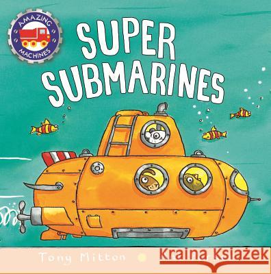 Super Submarines Tony Mitton Ant Parker 9780753472088 Kingfisher - książka