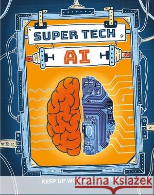 Super Tech: AI Gifford, Clive 9781526325488 Hachette Children's Group - książka