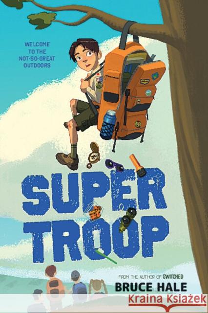 Super Troop Bruce Hale 9781338645996 Scholastic Press - książka